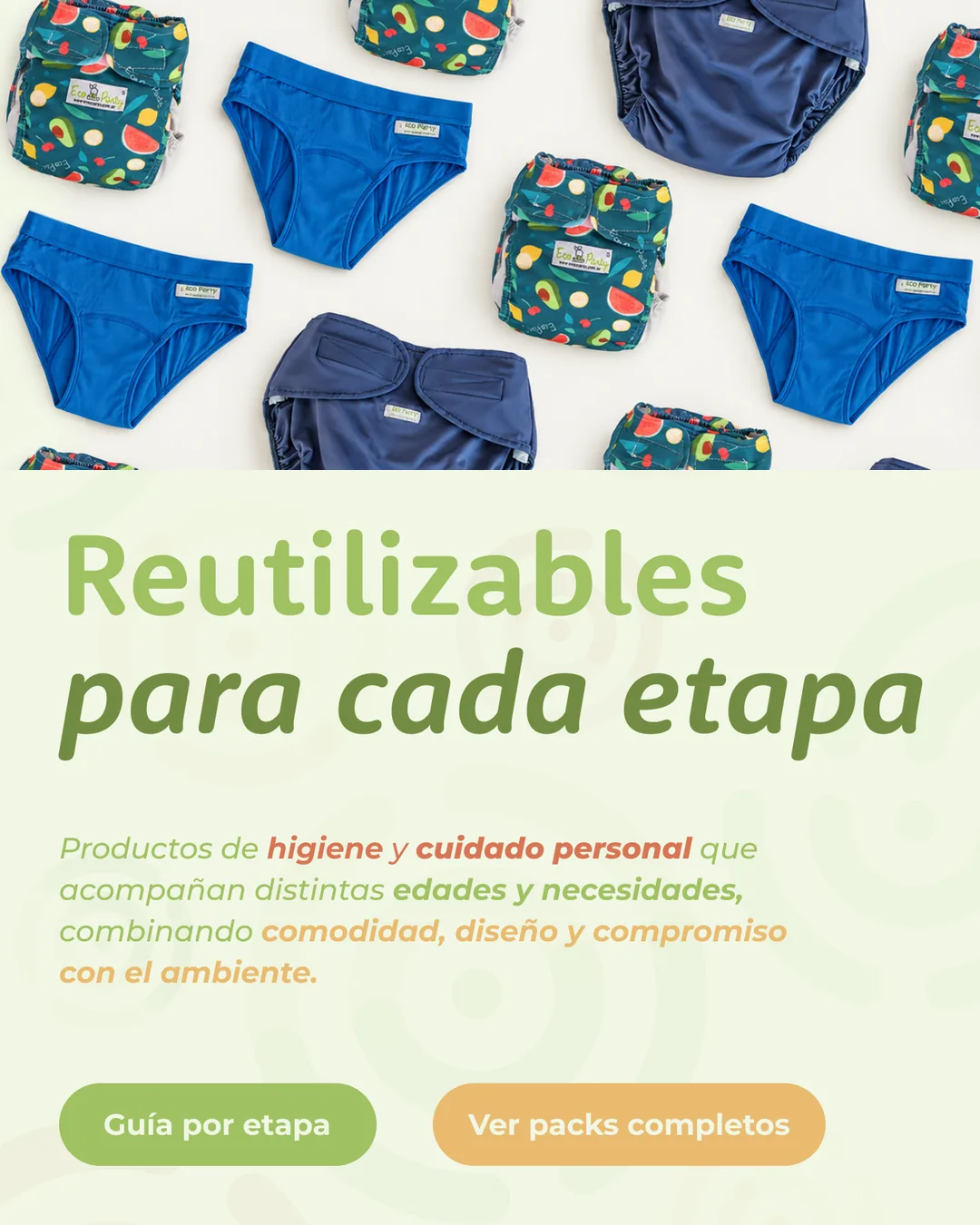 Pañales y bombachas reutilizables Eco Party para cada etapa